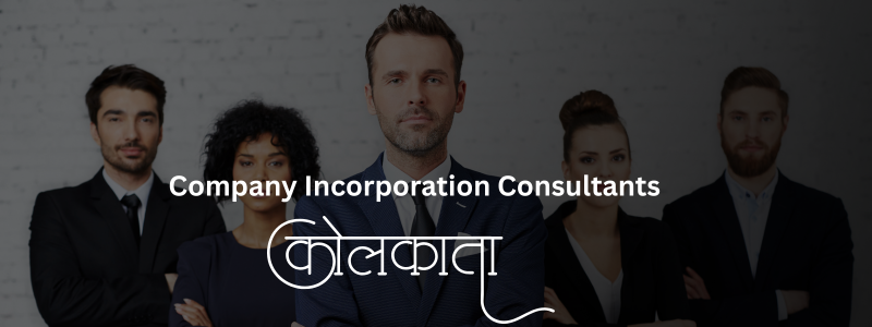 Top Company Incorporation Consultants Lawyers in Kolkata | Expert Legal Help for Business Registration