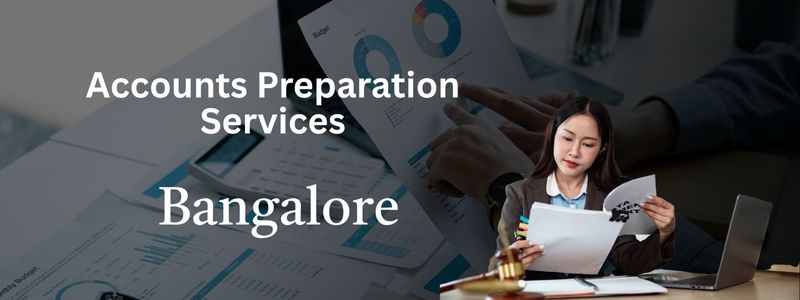 Accounts Preparation Services Lawyers in Bangalore | Legal Compliance Experts