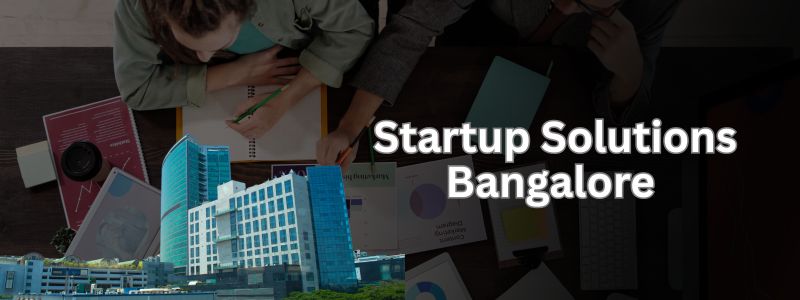 Startup Legal Solutions Lawyers in Bangalore | Online Legal Services for Startups
