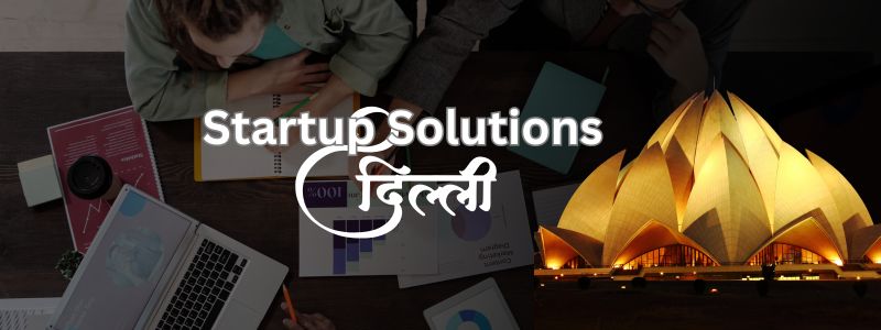 Startup Legal Solutions Lawyers in Delhi | Online Legal Services for Startups