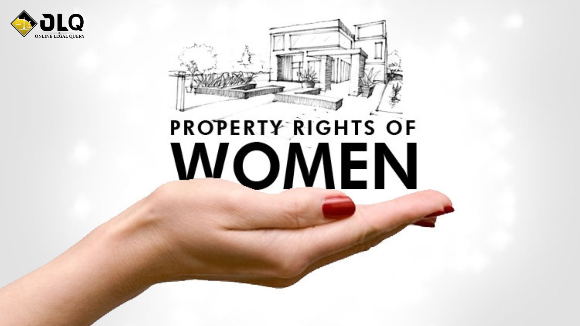 PROPERTY RIGHTS OF WOMEN AFTER DIVORCE: KNOW YOUR LEGAL SHARE.