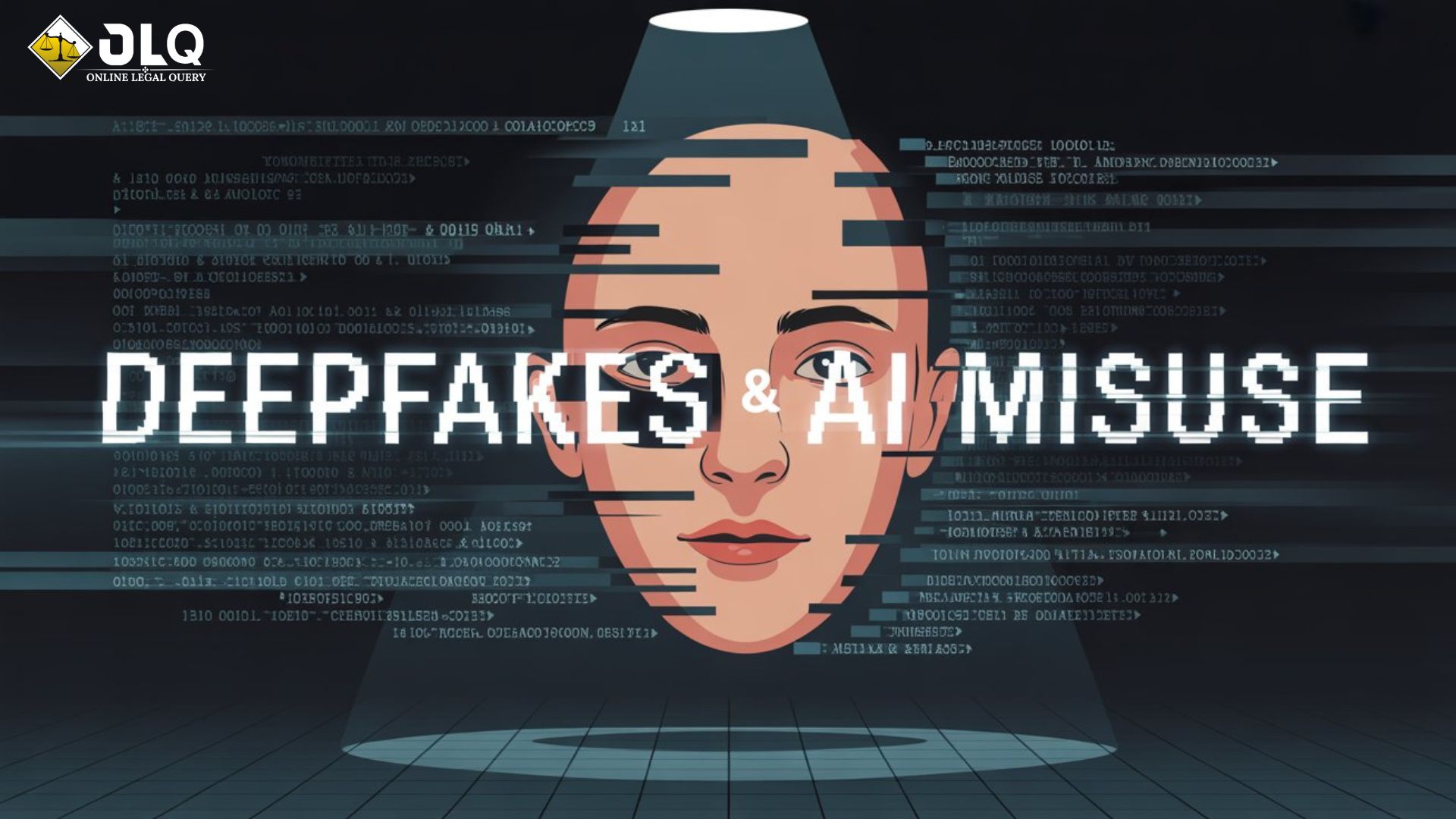 DEEPFAKES & AI MISUSE