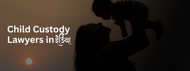 Child Custody Lawyers